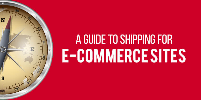 A Guide to Shipping for eCommerce Sites