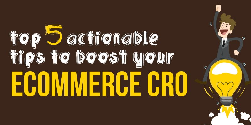 Top 5 Actionable Tips To Boost Your Magento CRO [Infographic]