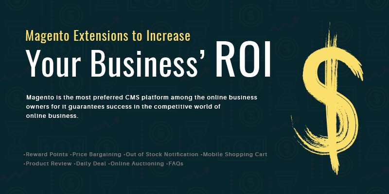 Magento Extensions To Increase Your Business’ ROI