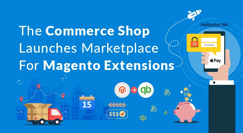 The Commerce Shop Launches Marketplace For Magento Extensions