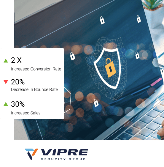 VIPRE: How We Increased Conversion Rate by 2X for a Cybersecurity and Data Protection Company?